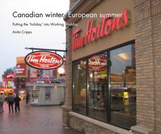 Canadian winter, European summer book cover