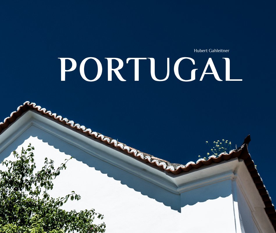 View Portugal by Hubert Gahleitner