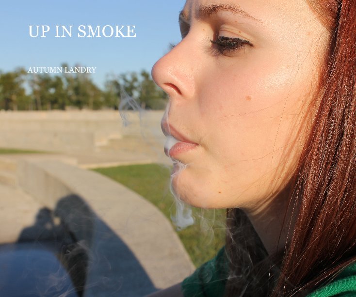 Visualizza UP IN SMOKE di AUTUMN LANDRY
