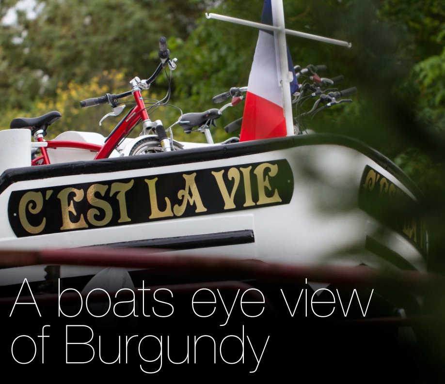 View A boats eye view of Burgundy (Large sized hard cover) by Joe Jukes