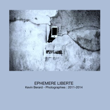 ÉPHÉMÈRE LIBERTÉ book cover