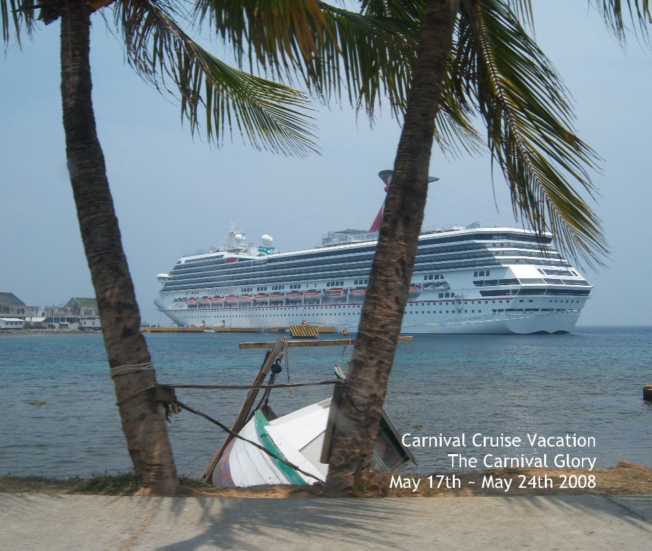 Ver Carnival Cruise Vacation The Carnival Glory May 17th ~ May 24th 2008 por sekamaryann