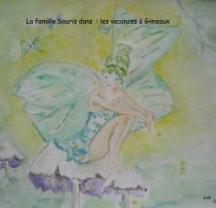 La famille Souris dans : les vacances à Gimeaux book cover