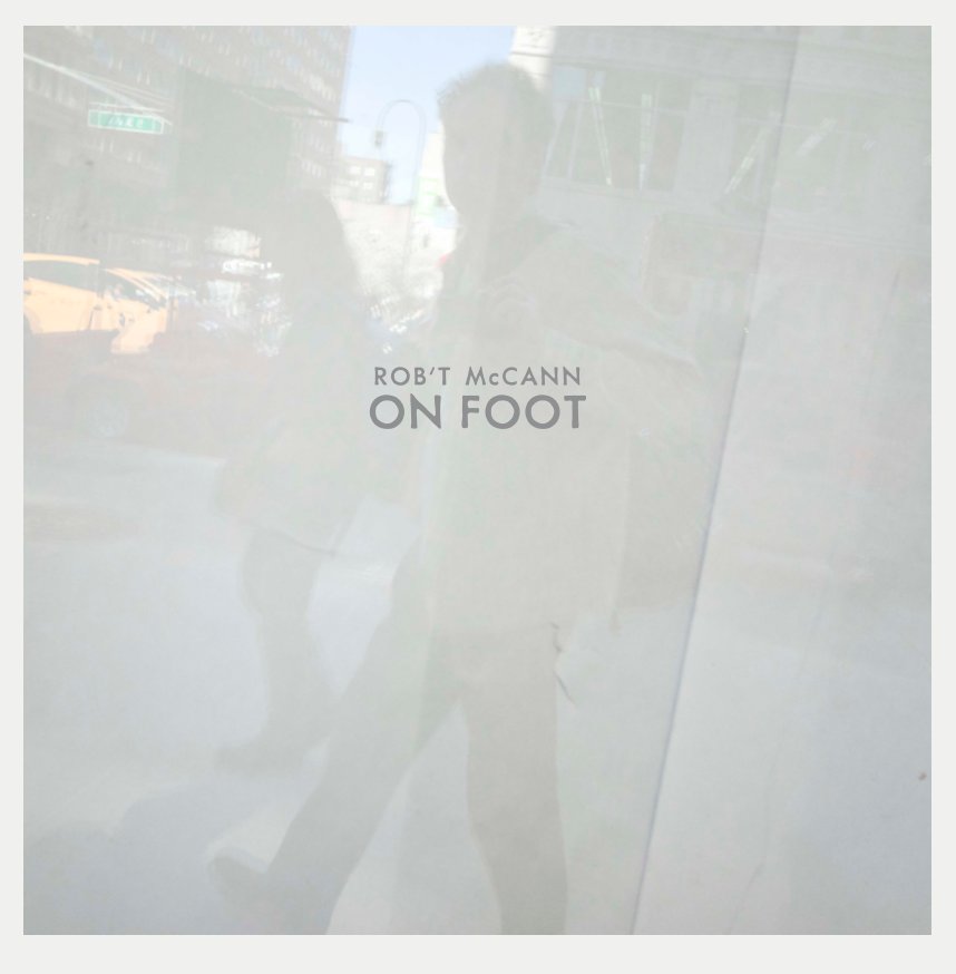 Bekijk On Foot op Rob't McCann