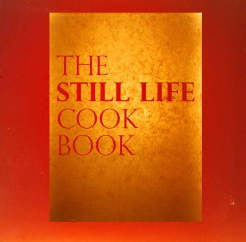 Bekijk The Still Life Cook Book op Sidney Smith