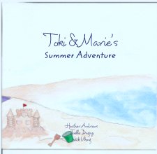 Toki & Marie's 
Summer Adventure book cover