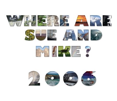 Where Are Sue & Mike? - 2006 book cover