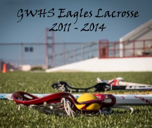 GWHS Lacrosse Std book cover