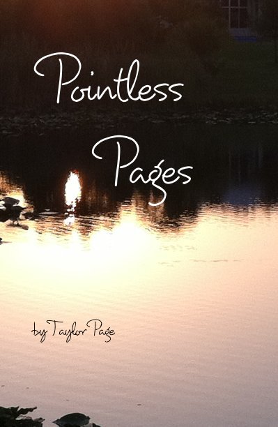 View Pointless Pages by Taylor Page