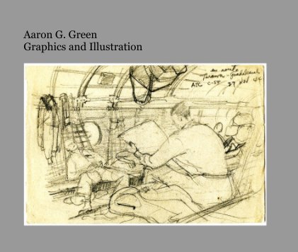 Aaron G. Green Graphics and Illustration book cover