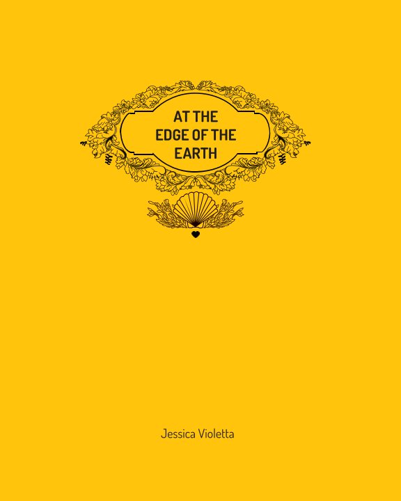 View At The Edge of the Earth by Jessica Violetta