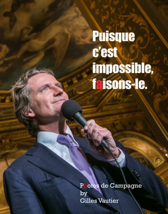 View Puisque c'est impossible, faisons-le. by Gilles Vautier