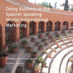 Doing Business in the Spanish Speaking World/International Marketing book cover
