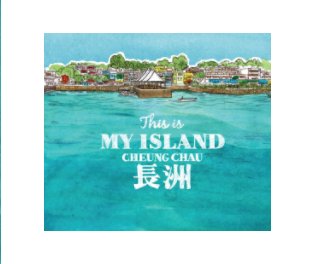 This is My Island, Cheung Chau (hardcover) book cover