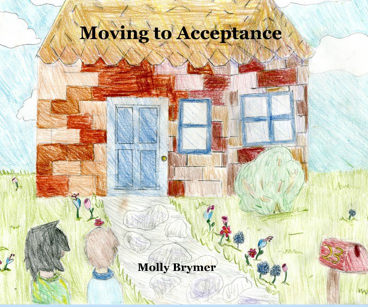 View Moving to Acceptance by Molly Brymer
