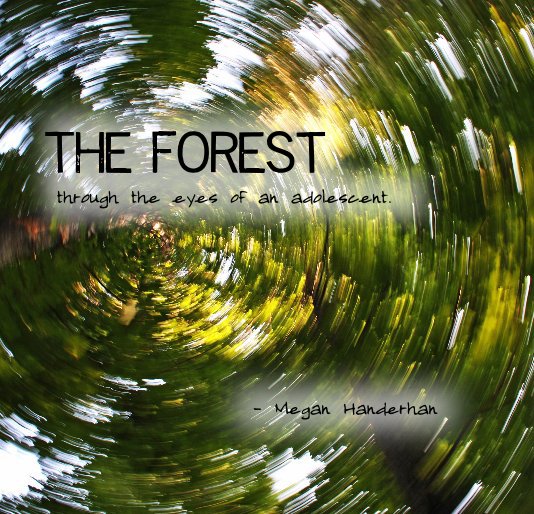 Ver The Forest por Megan Handerhan