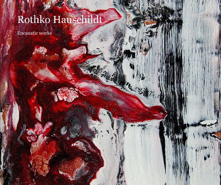 View Rothko Hauschildt by Rothko Hauschildt