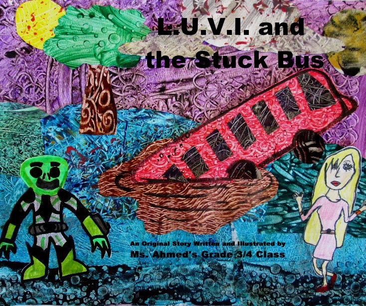 View L.U.V.I. and the Stuck Bus by dfromstein