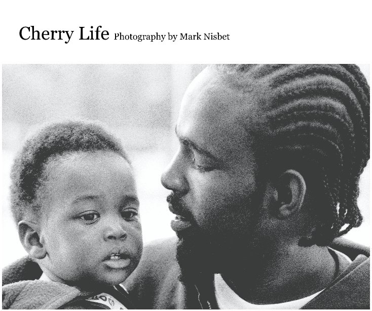 View Cherry Life by Mark Nisbet
