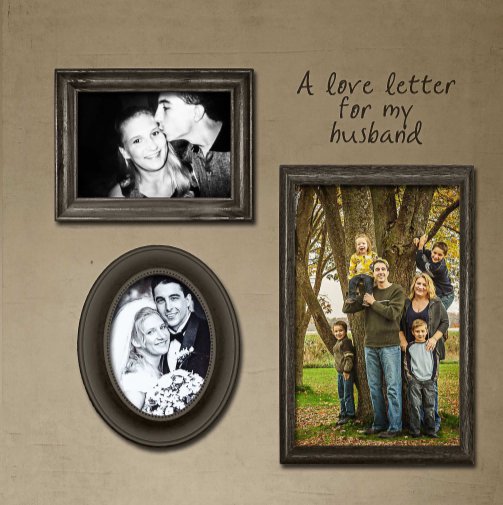 Ver A love letter for my husband por Julie Hartwig