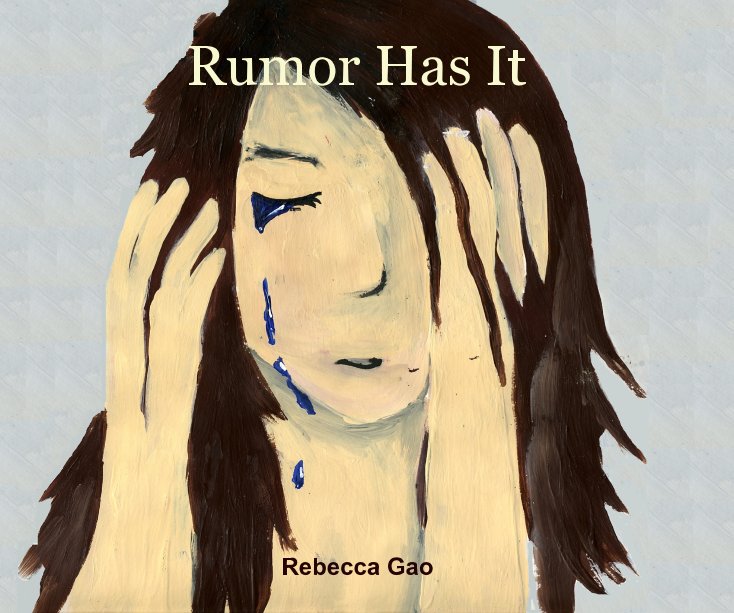 View Rumor Has It by Rebecca Gao