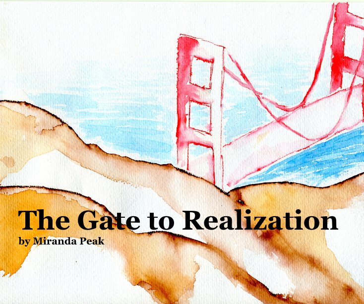 View The Gate to Realization by Miranda Peak