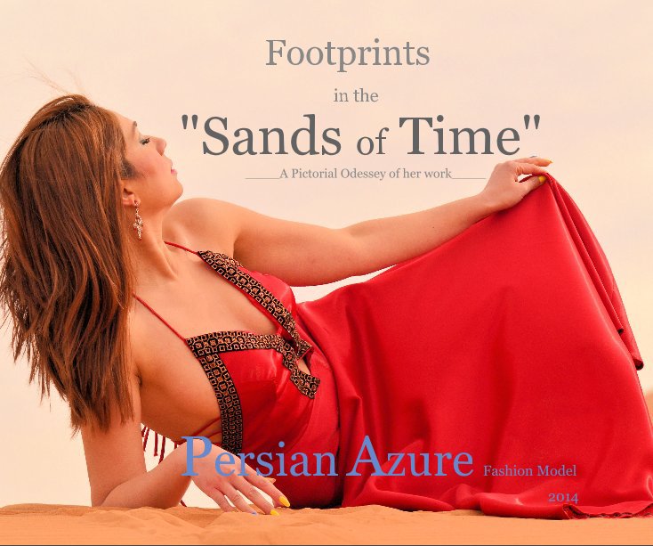 View Footprints in the "Sands of Time" by Jon Grainge/ Persian Azure