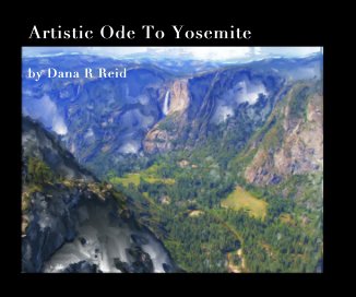 Artistic Ode To Yosemite book cover