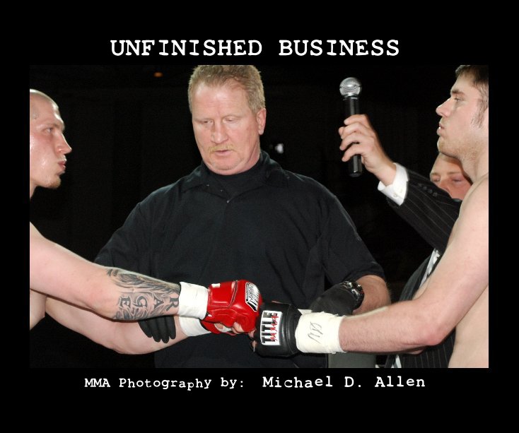 Ver UNFINISHED BUSINESS por Michael D. Allen