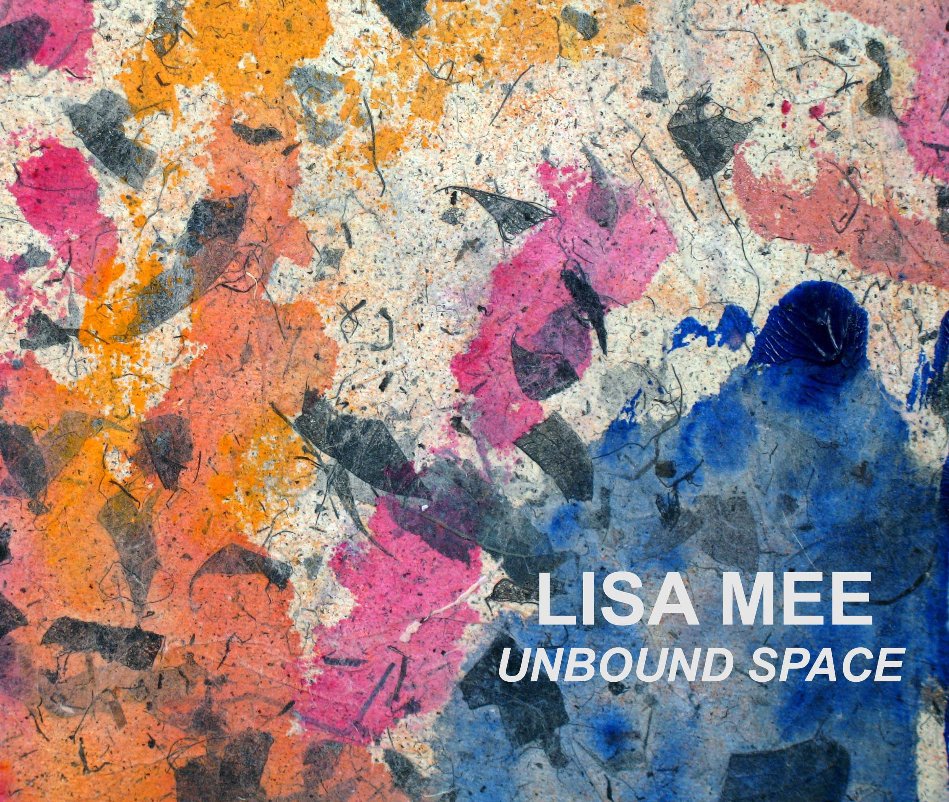 View Unbound Space by Lisa Mee