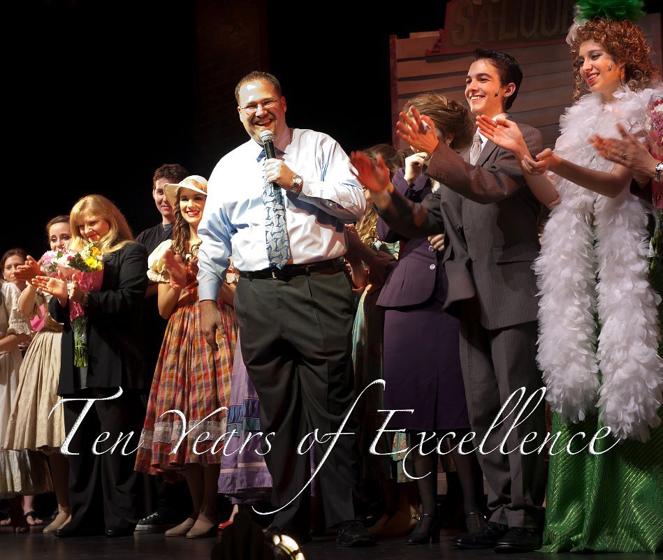 View Ten Years of Excellence by G. Richard Booth