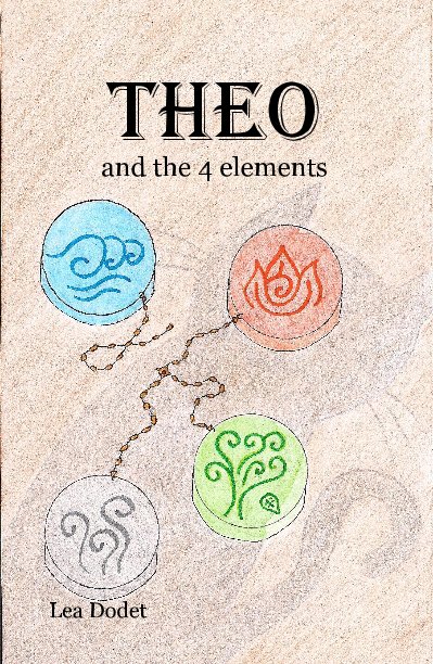 Ver Theo and the 4 elements por Lea Dodet