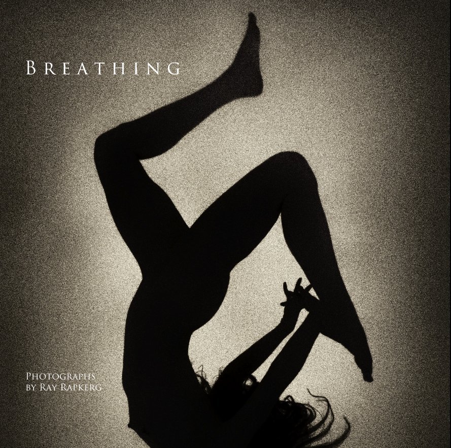 View Breathing by Ray Rapkerg