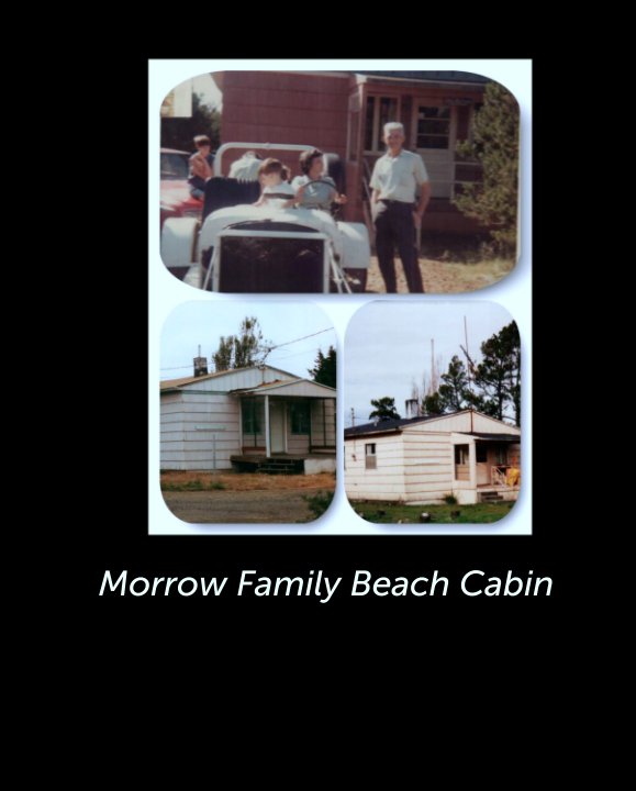 Ver Morrow Family Beach Cabin por mylois