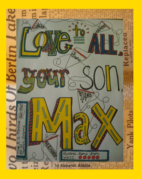 Love to All, Your Son Max nach Kamarah Adams, Max Blazzard anzeigen