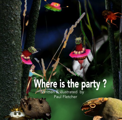 View Wheres the party by Paul Fletcher