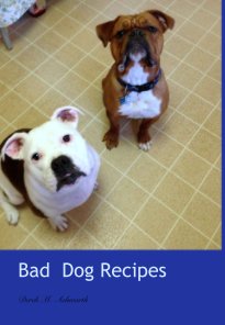 Bad  Dog Recipes book cover