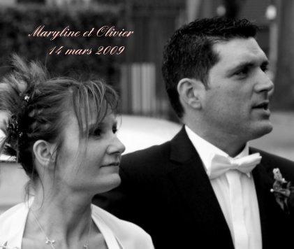 Maryline et Olivier 14 mars 2009 book cover