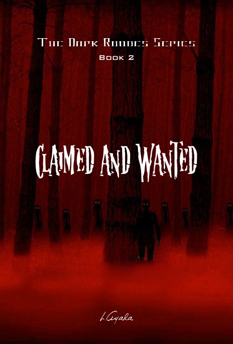 Ver Claimed and Wanted por L. Ayala