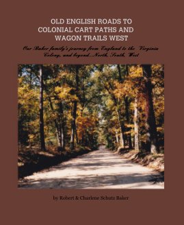 OLD ENGLISH ROADS TO COLONIAL CART PATHS AND WAGON TRAILS WEST book cover