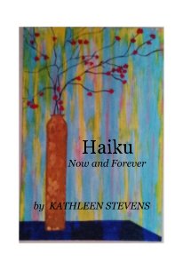 Haiku Now and Forever book cover