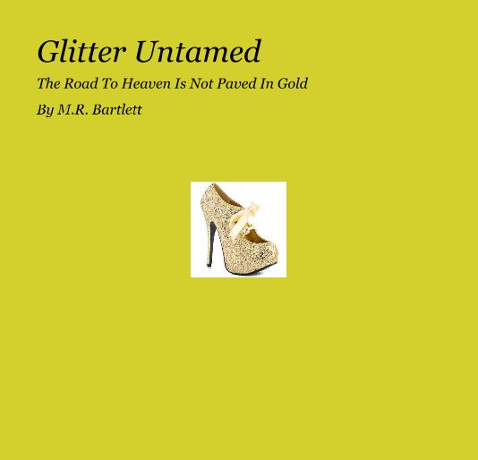 View Glitter Untamed by Rev M R Bartlett