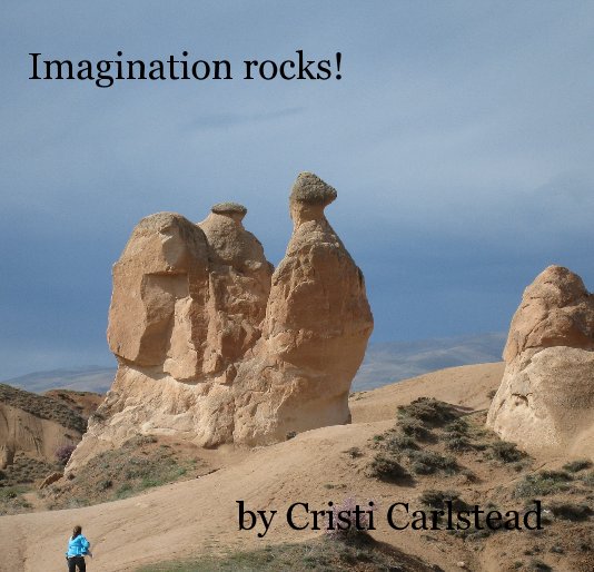 Ver Imagination rocks! por Cristi Carlstead