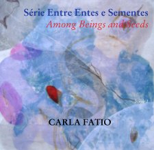 Série Entre Entes e Sementes
Among Beings and Seeds






book 1 book cover