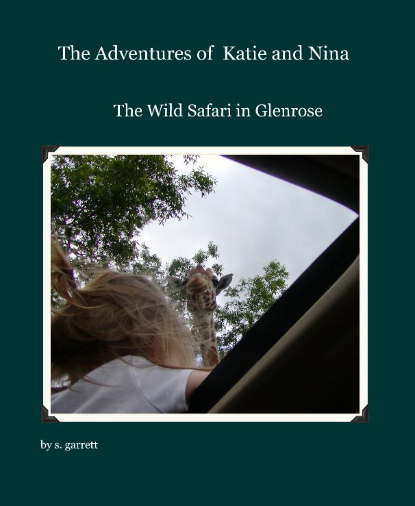 Ver The Adventures of Katie and Nina por s. garrett
