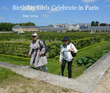 Birthday Girls Celebrate in Paris book cover