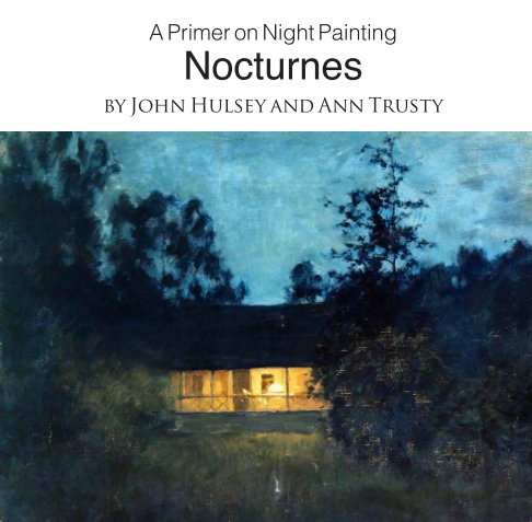 Visualizza Nocturnes di John Hulsey and Ann Trusty