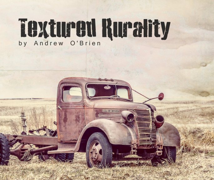 Ver Textured Rurality por Andrew O'Brien