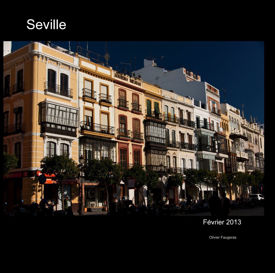 View Seville by Olivier Faugeras
