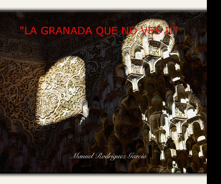 Bekijk La Granada que no ves Ii op Manuel Rodríguez García